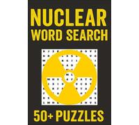 Word Search STEM | Nuclear Edition: Educational Fun with 50+ Themed Puzzles (Word Search STEM Series)