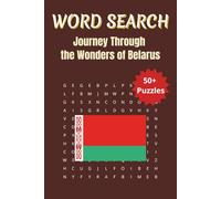 Word Search Travel Belarus: Discover Belarus’s Cities, Landmarks, and Traditions with Engaging Word Puzzles | 6 x 9 inches | 50+ Puzzles, 110 Pages