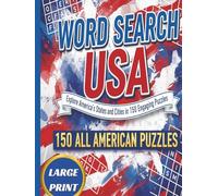 Word Search USA: Explore America’s States and Cities in 150 Engaging Puzzles