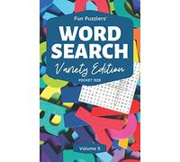 Word Search: Variety Edition Volume 5: Pocket Size (Fun Puzzlers Travel Size Word Search Books)