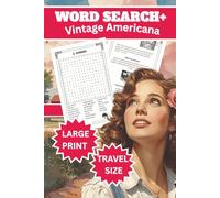 Word Search+ Vintage Americana: Large-Print Nostalgia Puzzles from the 1960s, 1970s & 1980s - A Cozy Travel-Size Gift for Women and Seniors (Nostalgic Puzzle Series)