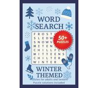 Word Search - Winter Themed: Chilly and Festive Puzzles with Snowflakes, Holidays, and Cozy Fun for Adults and Seniors