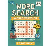 Word Search World Traveler: 100 Large Print Puzzles for Adults | Explore the World One Peaceful Puzzle at a Time