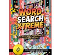 Word Search Xtreme - Volume 4: 180 Puzzles for Adults | 25 Words per Puzzle | Large Print | 4,500 Hidden Words: Not a puzzle book. A psychological test with a pretty cover.