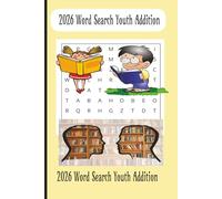Word Search Youth Addition Vocabulary Words 2026: This engaging activity book helps children learn vocabulary words through positive reinforcement and affirmations.