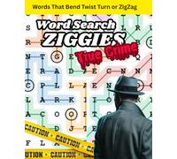 Word Search ZIGGIES True Crime: Words That Bend Twist Turn or Zig Zag