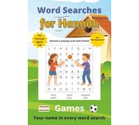 Word Searches for Hannah: 50+ puzzles for 4-8 year olds | Improve vocabulary and spelling | Games edition | Hannah's name on every page | Gift for Hannah (Personalized Word Searches)