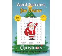 Word Searches for Oscar: 50+ puzzles for 4-8 year olds | Improve vocabulary and spelling | Christmas edition | Oscar's name on every page | Gift for Oscar (Personalized Word Searches)