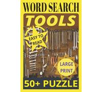 Word Seerch. Tools. Easy to Read. Large Print. 50+ PUZZLES: Home improvement crossword - Tools Word Search Puzzle Book no only for Adults! 55 Large ... Search Puzzles for Men & Women Who Love Tools