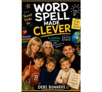 WORD SPELL MADE CLEVER: Secret Tricks for Spelling, Reading, and Remembering (Clever Thinkers)