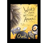 Word to image matching of Animals by Rev Dr Foster Amenya