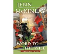 Word to the Wise: 10 (Library Lover's Mystery)