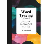 Word Tracing Workbook for Adults: Large Print Handwriting Practice for Stroke Recovery, Dementia, TBI and Occupational Therapy Support