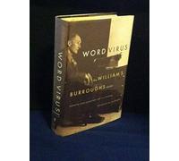 Word Virus: the William Burroughs Reader