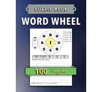 Word Wheel Puzzle Book VOL.3: 100 Puzzles, The game of spelling words Letter Size, Exercises & Solving.