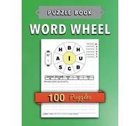 Word Wheel Puzzle Book VOL.4: 100 Puzzles, The game of spelling words Letter Size, Exercises & Solving.