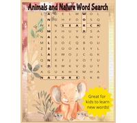 Word Whiz: Nature and Animals Word Search for Bright Kids: Get ready for a brain-boosting adventure with 59 fun word search puzzles and 10 bonus pages for bright kids to define new words!