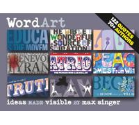 WordArt | ideas made visible: 122 illustrated quotes by 70+ authors (The Almost Complete Works of The Artist Maxy)