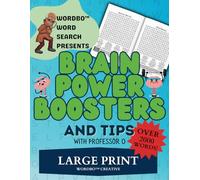 Wordbo™ Word Search Presents: Brain Power Boosters and Tips with Professor O: Discover Memory Magic and Cognitive Insights Through Puzzles (Wordbo™ Word Search Adventures with Professor O)