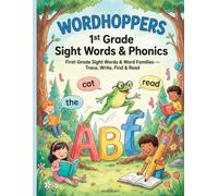 Wordhoppers 1st Grade Sight Words & Phonics: First-Grade Sight Words & Word Families - Trace, Write, Find & Read