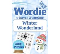 Wordie Winter Wonderland - 5-Letter Word Grid Puzzles: Frost on the windows, warm cocoa, pencil sharp and ready. From first snowfall to last thaw, puzzles for the coziest season.