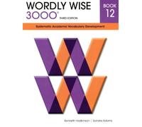 Wordly Wise 3000 12: Systematic Academic Vocabulary Development