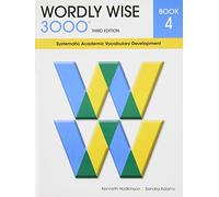 Wordly Wise 3000 Book 4: Systematic Academic Vocabulary Development