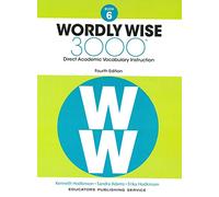 Wordly Wise 3000, Book 6: Direct Academic Vocabulary Instruction