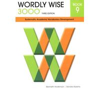 Wordly Wise 3000 Book 9: Systematic Academic Vocabulary Development