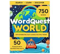 WORDQUEST WORLD - 750+ words Large Word Search Book: With Interesting Facts Across Multiple Themes