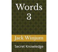 Words 3: Secret Knowledge