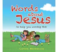 Words about Jesus: To Help You Worship Him