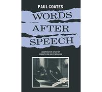 Words After Speech: A Comparative Study of Romanticism and Symbolism