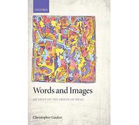 Words and Images: An Essay On The Origin Of Ideas