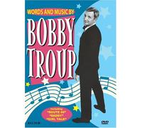 Words and Music By Bobby Troup