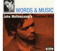 John Mellencamp - Words & Music: John Mellencamp's Greatest Hits