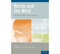 Words and the Mind: How words capture human experience