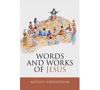 Words and Works of Jesus