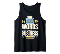 Words are My Business Typewriter Author Writer Tank Top