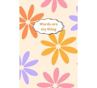 Words Are My Thing Notebook: Cute Lined Journal for Speech-Language Pathologists | Fun Gift for SLPs and Speech Therapy Students
