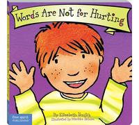 Words Are Not for Hurting Board Book (Best Behavior®)