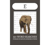 Words Beginning with E Word Search Puzzle Book: Word Searches with Easy to Read Print about Words Beginning with E, Eggs, Elephants and more | 6x9 ... . Gift for Vacations, Holiday and Free Times