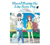 Words Bubble Up Like Soda Pop, Vol. 1 (manga)