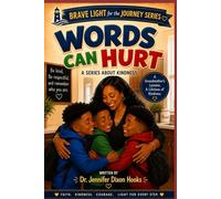 Words Can Hurt (Brave Light for the Journey Series)