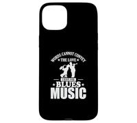 Words cannot convey the Love for Blues Music Case for iPhone 15 Plus