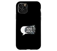 Words Create Worlds Creativity Quote Case for iPhone 11 Pro