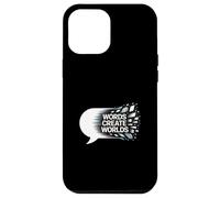 Words Create Worlds Creativity Quote Case for iPhone 12 Pro Max