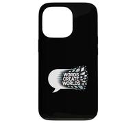 Words Create Worlds Creativity Quote Case for iPhone 13 Pro