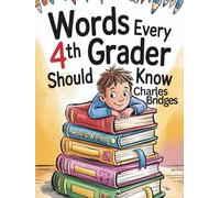 Words Every 4th Grader Should Know (Words Every Student Should Know by Grade Level)