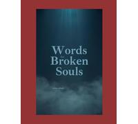 Words for broken Souls